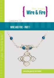 Wire and Fire DVD Series - Part 1
